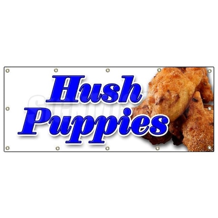 Signmission HUSH PUPPIES BANNER SIGN fried batter corn fritter fritters puppy signs B-120 Hush Puppies